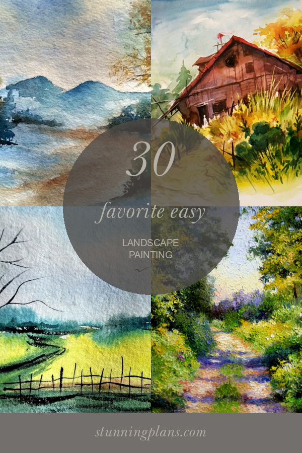 30 Favorite Easy Landscape Painting - Home, Family, Style And Art Ideas